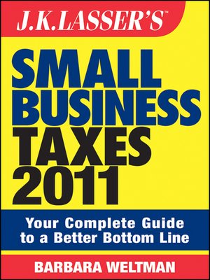 cover image of J.K. Lasser's Small Business Taxes 2011